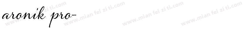 aronik pro字体转换